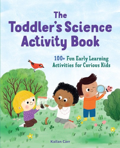 The toddler science activity - the,